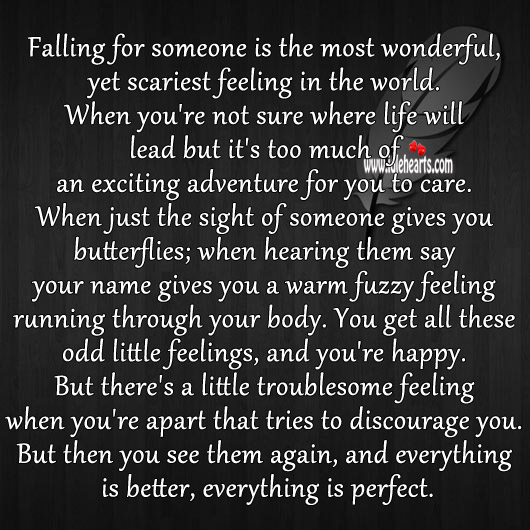 Home Â» Quotes Â» Falling For Someone is Most Wonderful, Yet Scariest ...