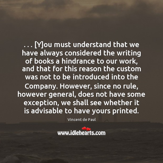 . . . [Y]ou must understand that we have always considered the writing of Image