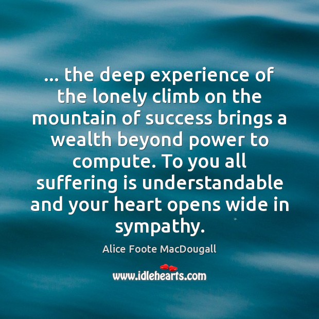 … the deep experience of the lonely climb on the mountain of success Image