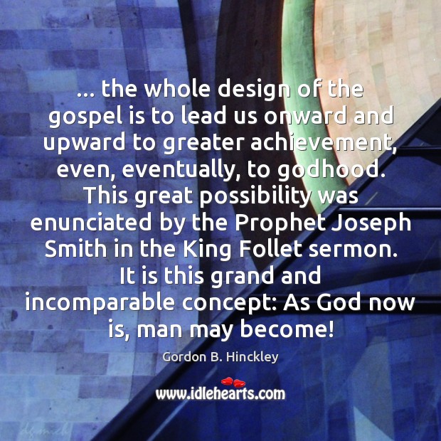 … the whole design of the gospel is to lead us onward and Image