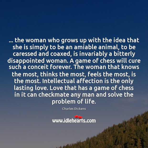 … the woman who grows up with the idea that she is simply Image