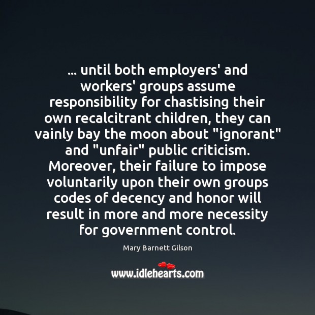 … until both employers’ and workers’ groups assume responsibility for chastising their own Image
