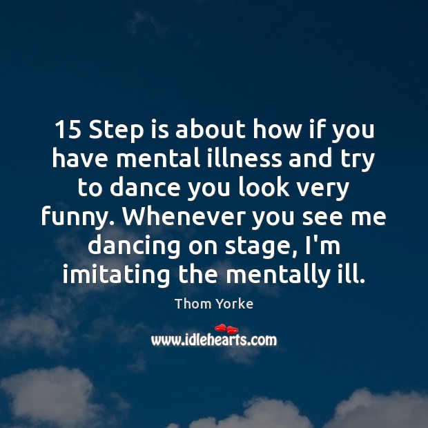 15 Step is about how if you have mental illness and try to Image