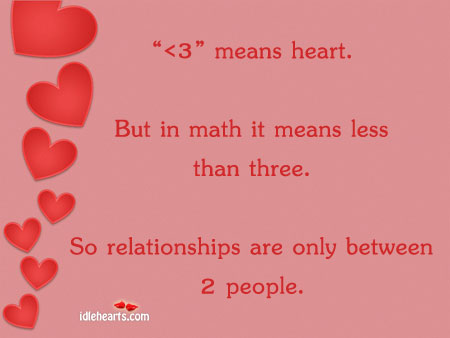 Relationships are only between two people. Image