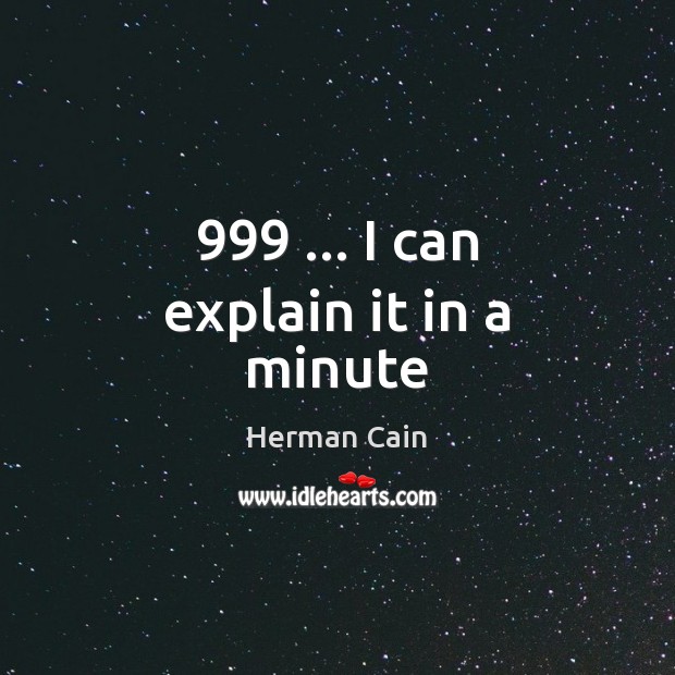 999 … I can explain it in a minute Image