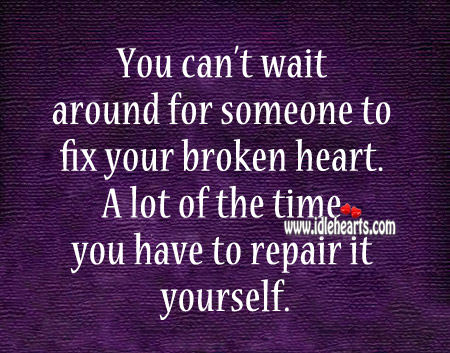 A lot of the time you have to repair it yourself. Image