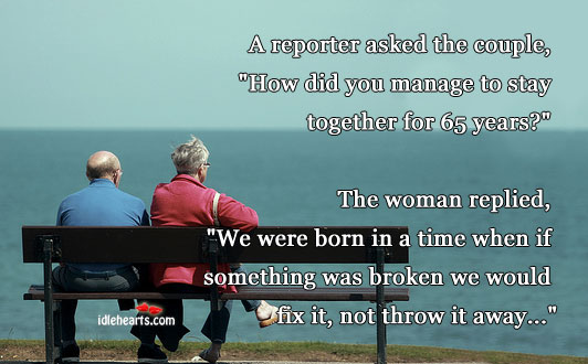 In relationship if something is broken, fix it. Image