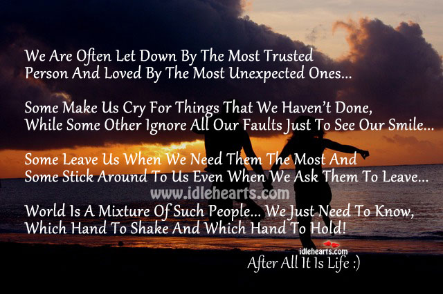 After all it is life :) Image