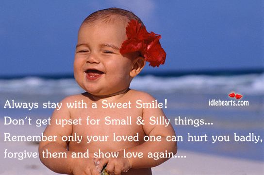 Always stay with a sweet smile!!! Hurt Quotes Image