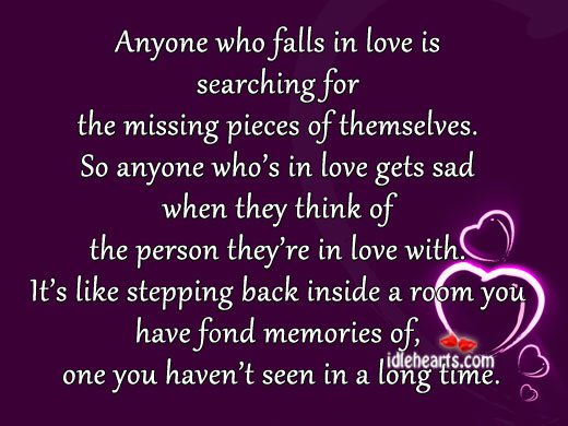 Anyone who falls in love is searching for the Image