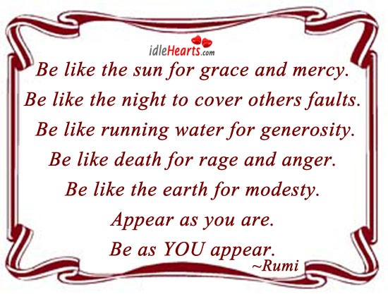 Be like the sun for grace and mercy. Image