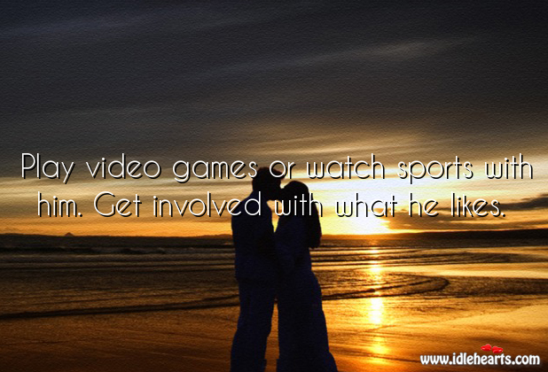 Get involved with them. Sports Quotes Image