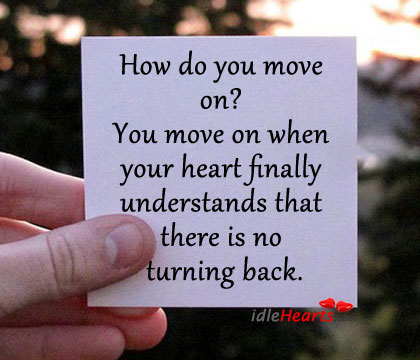 How do you move on? Image