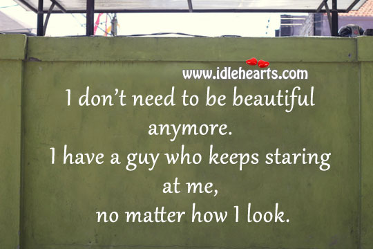 I don’t need to be beautiful anymore. Image