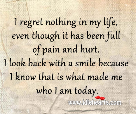 I know that is what made me who I am today. Image