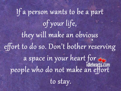 If a person wants to be a part of your life. Image