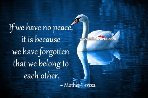 If we have no peace Peace Quotes Image
