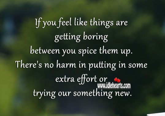 There’s no harm in putting in some extra effort in relationship. Effort Quotes Image