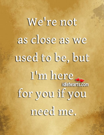 I’m here for you if you ever need me. Image