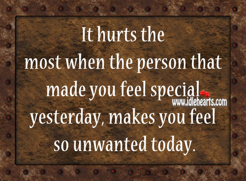 It hurts the most when the person that made you feel Image