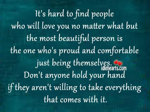 It’s hard to find people who will love you no matter what but No Matter What Quotes Image