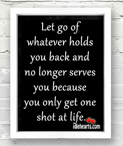 Let go of whatever holds you back and no longer serves you Image