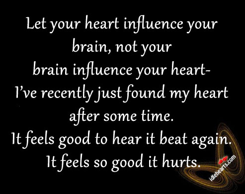 Let your heart influence your brain Image