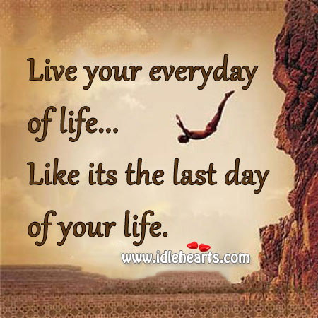 Live your everyday of life Image