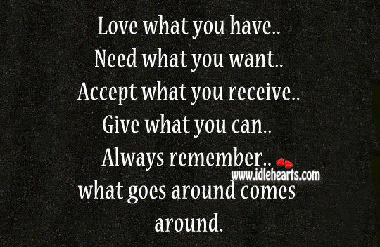 Love what you have.. Image