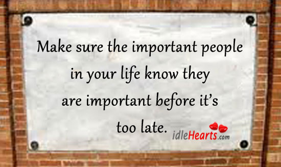 Make sure the important people in your life know… Image