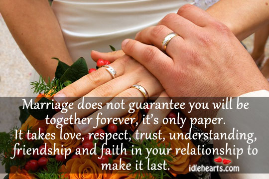 Marriage does not guarantee you will be together forever. Image