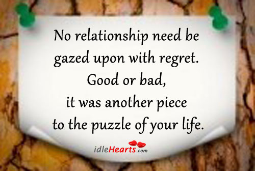 No relationship need be gazed upon with regret. Image