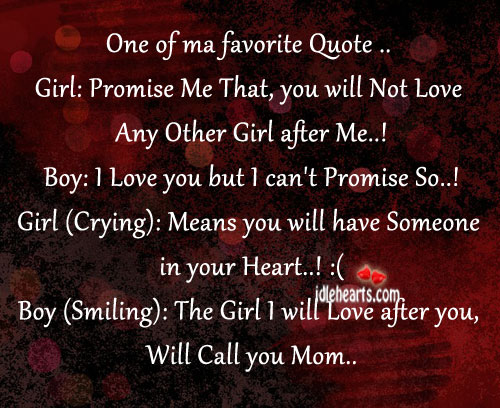 The girl I will love after you, will call you mom Image