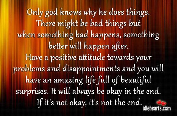 Only God knows why he does things. Image