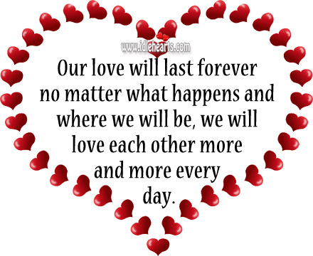 Our love will last forever no matter what happens Image