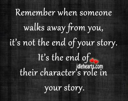 Remember when someone walks away from you Image