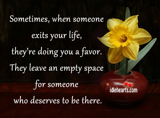 Sometimes, when someone exits your life Image