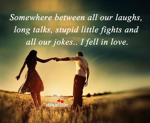 Somewhere between I fell in love. Love Quotes Image