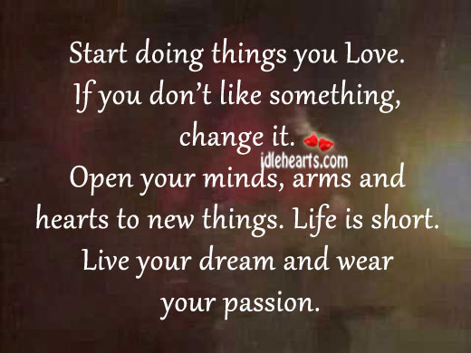 Live your dream and wear your passion. Passion Quotes Image