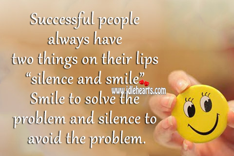 Successful people always have two things on their lips Image