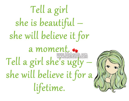 She will believe it for a lifetime. Image