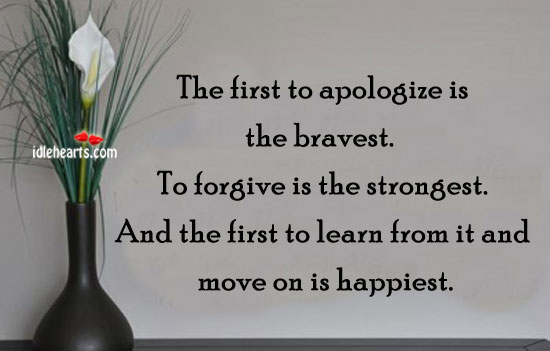 The first to apologize is the bravest Image