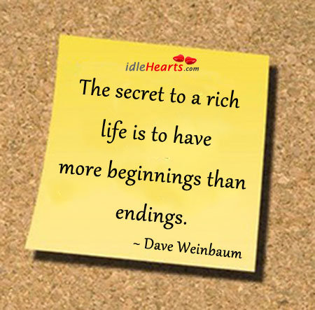 The secret to a rich life is to have more. Image
