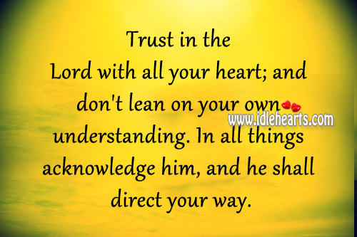 Trust in the lord with all your heart Image