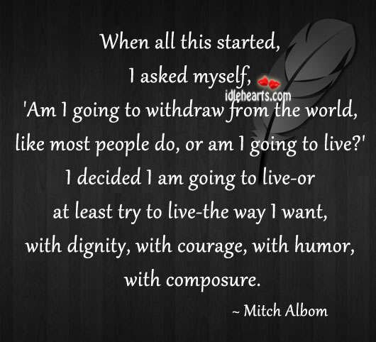 When all this started, I asked myself Mitch Albom Picture Quote