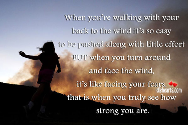 When you’re walking with your back to the wind it’s so easy to be pushed. Image
