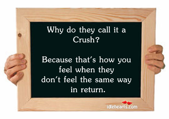 Why do they call it a crush? Image
