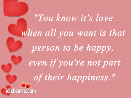 You know it’s love when all you want is Love Quotes Image