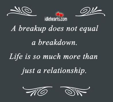A breakup does not equal a breakdown. Image