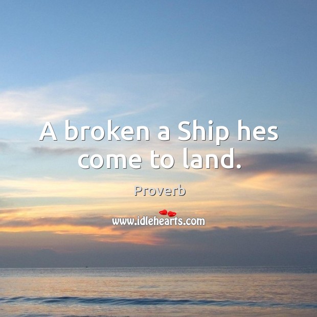 A broken a ship hes come to land. Image